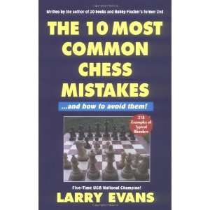    10 Most Common Chess Mistakes [Paperback] Larry Evans Books