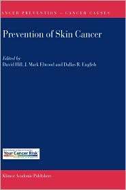 Prevention of Skin Cancer, (140201435X), David Hill, Textbooks 