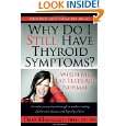 Why Do I Still Have Thyroid Symptoms? When My Lab Tests Are Normal A 
