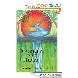  Journey to the Heart eBook Nora Caron Kindle Store