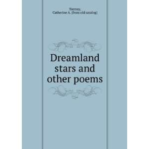   stars and other poems Catherine A. [from old catalog] Tierney Books