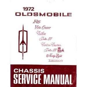  1972 OLDS SUPREME CUTLASS 98 88 TORONADO Shop Manual 
