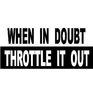   Throttle It Out Offroad Racing Bumper Sticker / Decal Automotive