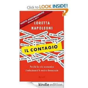 Il contagio Perché la crisi economica rivoluzionerà le nostre 