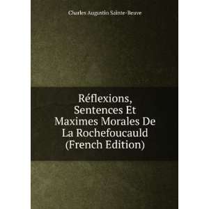   De La Rochefoucauld (French Edition) Charles Augustin Sainte Beuve