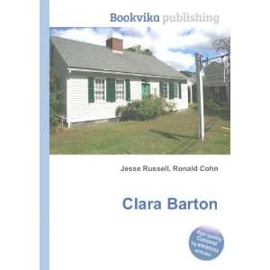 Clara Barton Ronald Cohn Jesse Russell  Books