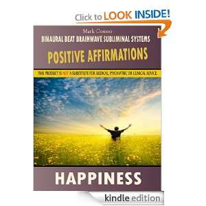 Positive Affirmations Happiness Mark Cosmo, Binaural Beat Brainwave 