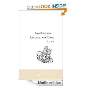 Le blog de Dieu   tome 2 (French Edition) David Frecinaux  