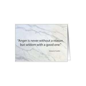  Anger Seldom Has A Good Reason Card Health & Personal 