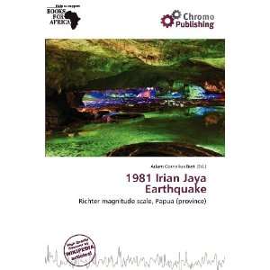   1981 Irian Jaya Earthquake (9786136805603) Adam Cornelius Bert Books