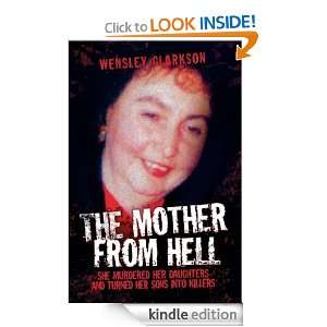   Her Sons into Murderers Wensley Clarkson  Kindle Store