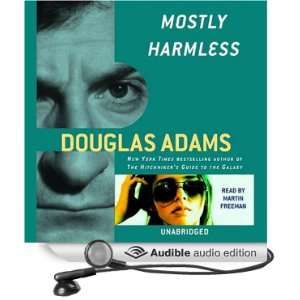 Mostly Harmless [Unabridged] [Audible Audio Edition]