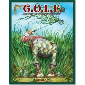  Tin Sign Golf   Rough Day by unknown. Size 16.00 X 12.50 