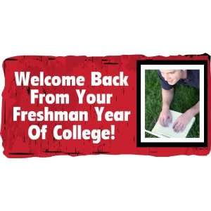  3x6 Vinyl Banner   Welcome Back From Your Freshman Year 