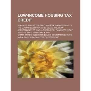  Low income housing tax credit hearings before the 