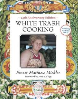  & NOBLE  White Trash Cooking 25th Anniversary Edition by Ernest 