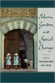 Islam, Gender, and Social Change, (0195113578), Yvonne Yazbeck Haddad 