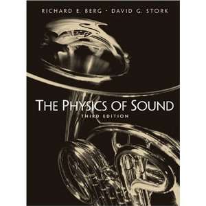   The Physics of Sound, 3rd Edition [Paperback] Richard E Berg Books