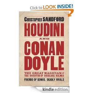 Houdini and Conan Doyle Christopher Sandford  Kindle 