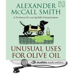  Unusual Uses For Olive Oil (Audible Audio Edition 