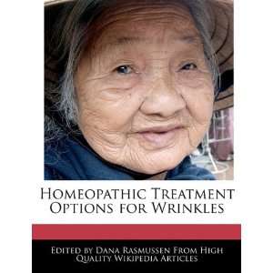   Treatment Options for Wrinkles (9781241714239) Dana Rasmussen Books