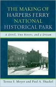 The Making of Harpers Ferry National Historical Park A Devil, Two 
