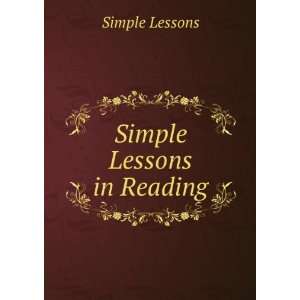  Simple Lessons in Reading Simple Lessons Books
