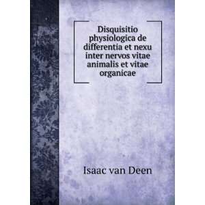   inter nervos vitae animalis et vitae organicae Isaac van Deen Books