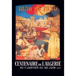  Exclusive By Buyenlarge Centenaire de lAlgerie 1830 1930 
