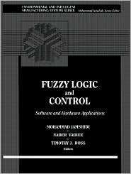 Fuzzy Logic and Control Software and Hardware Applications, Vol. 2 
