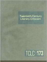 Twentieth Century Literary Criticism, Vol. 173, (0787689270), Thomas 