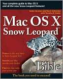   Mac OS X Snow Leopard Bible by Galen Gruman, Wiley 