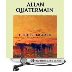 Allan Quatermain [Unabridged] [Audible Audio Edition]