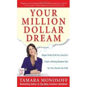  Your Million Dollar Dream Regain Control and Be Your Own 