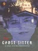   The Ghost Sitter by Peni R. Griffin, Penguin Group 