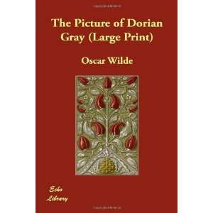  The Picture of Dorian Gray (Large Print) [Paperback 