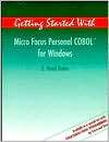 Getting Started with Micro Focus Personal COBOL for Windows 
