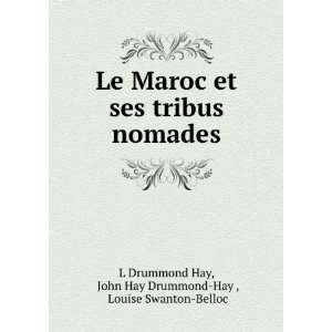   Drummond Hay , Louise Swanton Belloc L Drummond Hay  Books