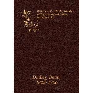   genealogical tables, pedigrees  Dean Dudley  Books