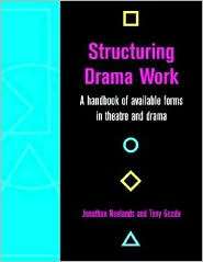 Structuring Drama Work, (0521787297), Jonothan Neelands, Textbooks 