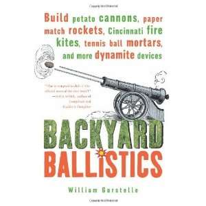   Kites, Tennis Ball Mortars, and More Dynamite Devices  Author  Books