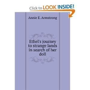   to strange lands in search of her doll Annie E. Armstrong Books