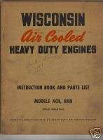 Wisconsin ACN BKN Engine Instruction & Parts Manual  