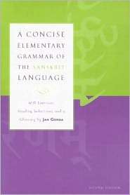 Concise Elementary Grammar of the Sanskrit Language With Exercises 