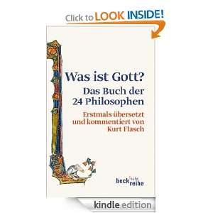 Was ist Gott? Das Buch der 24 Philosophen (German Edition) Kurt 