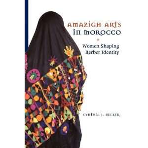 Amazigh Arts in Morocco Women Shaping Berber Identity 