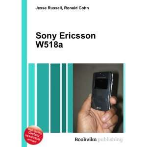 Sony Ericsson W518a Ronald Cohn Jesse Russell  Books