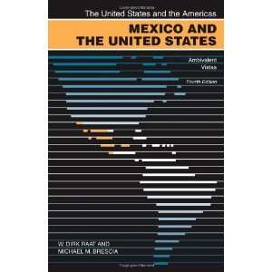  Mexico and the United States Ambivalent Vistas (The 