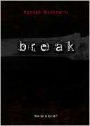   Break by Hannah Moskowitz, Simon Pulse  NOOK Book 