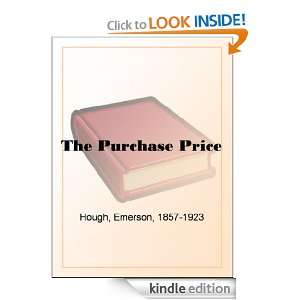 The Purchase Price Emerson Hough  Kindle Store